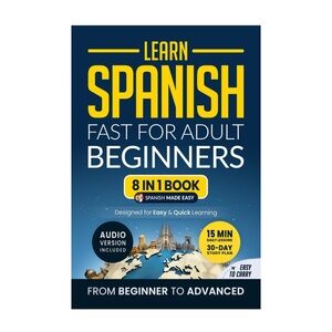 Learn Spanish Fast for Adult Beginners